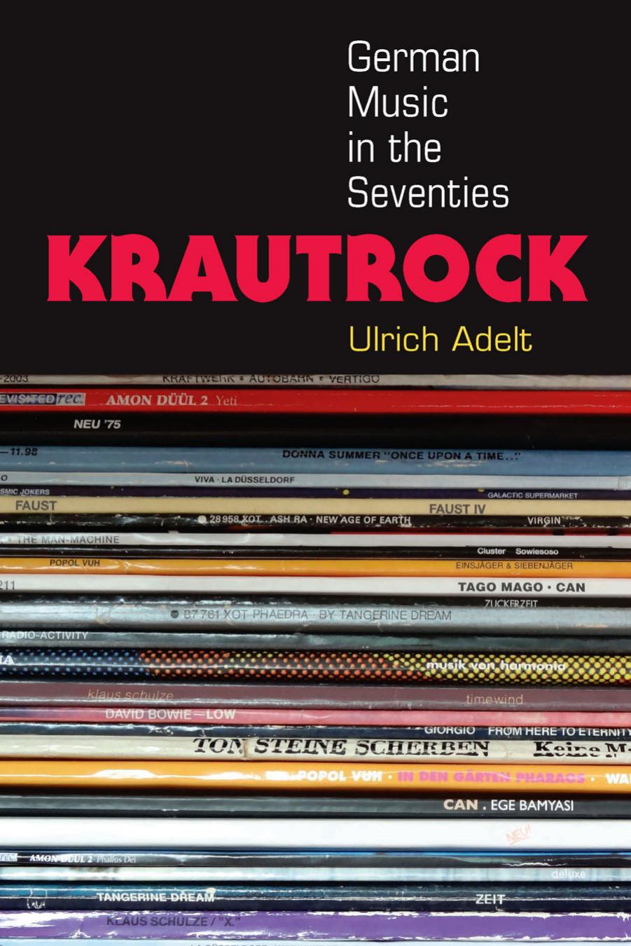 Krautrock : German Music in the Seventies by Unknow
