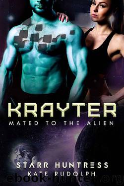Krayter (Mated to the Alien Book 5) by Kate Rudolph & Starr Huntress