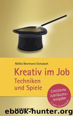 Kreativ im Job (TaschenGuide) by Matthias Noellke & Susanne Beermann & Monika Schubach