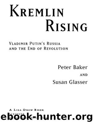 Kremlin Rising by Peter Baker
