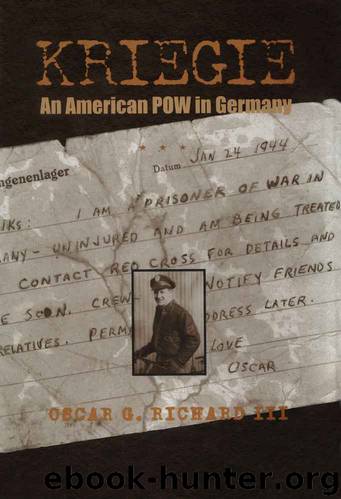 Kriegie: An American POW in Germany by Oscar G. III Richard