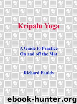 Kripalu Yoga by Richard Faulds
