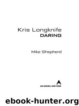 Kris Longknife: Daring by Shepherd Mike