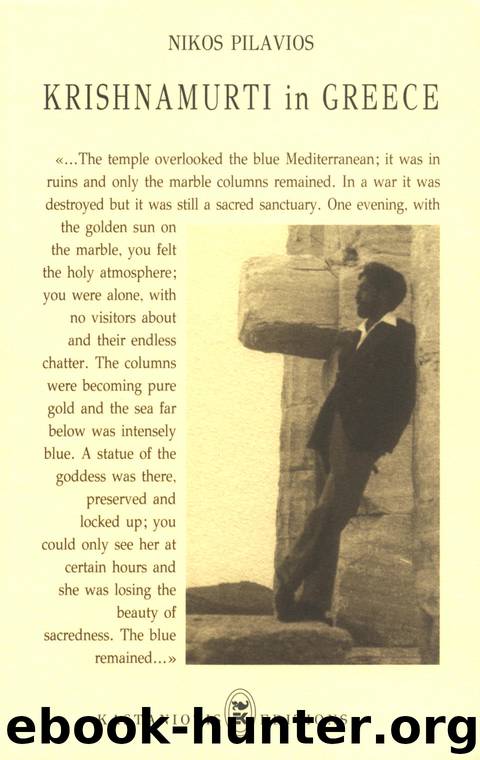 Krishnamurti in Greece by Nikos Pilavios