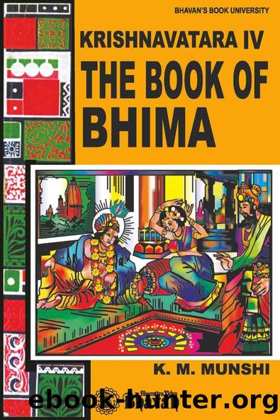Krishnavatara IV: The Book of Bhima by Munshi K M