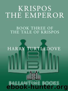 Krispos the Emperor by Harry Turtledove