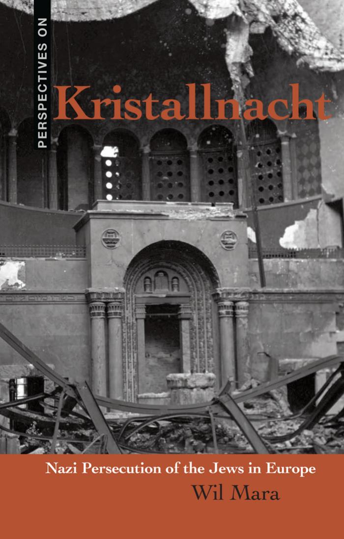 Kristallnacht: Nazi Persecution of the Jews in Europe (Perspectives on) by Wil Mara