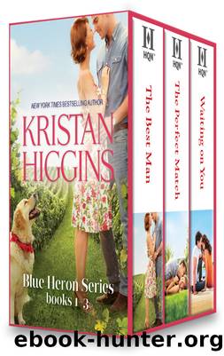 Kristan Higgins Blue Heron Series Books 1-3: The Best Man\The Perfect Match\Waiting On You by Kristan Higgins