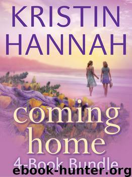 Kristin Hannah’s Coming Home 4-Book Bundle: On Mystic Lake, Summer Island, Distant Shores, Home Again by Kristin Hannah
