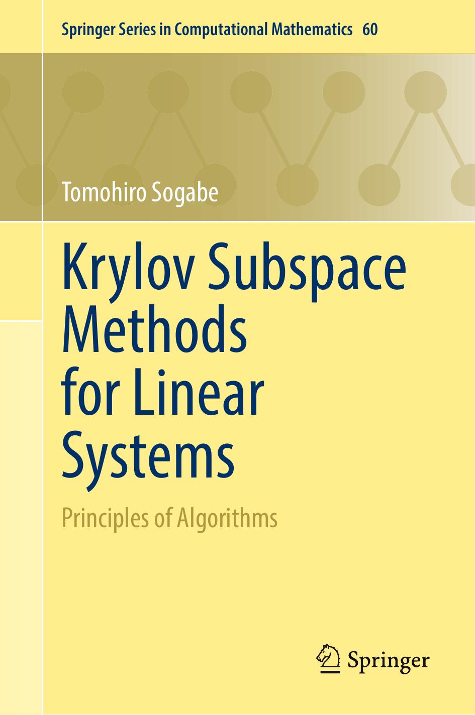 Krylov Subspace Methods for Linear Systems. Principles of Algorithms by Tomohiro Sogabe
