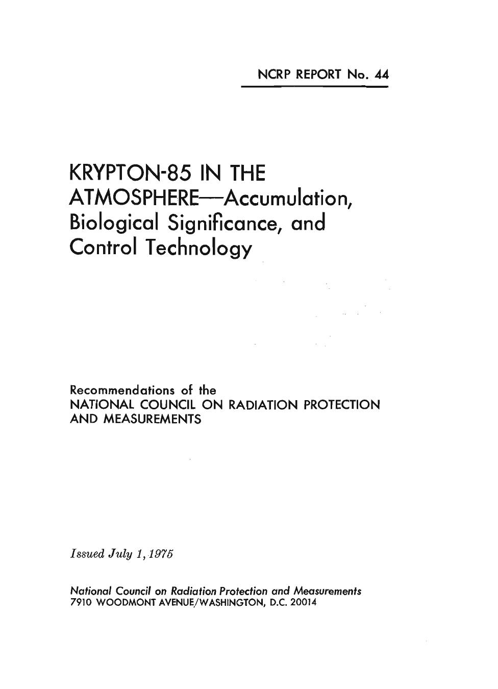 Krypton - 85 in the Atmosphere: Accumulation, Biological Significance, and Control Technology (Ncrp Reports Ser. : 44) by National Council on Radiation Protection