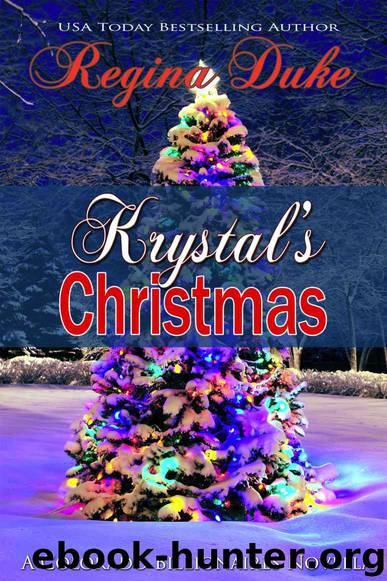 Krystal's Christmas: A Colorado Billionaires Story by Regina Duke