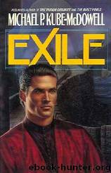 Kube-McDowell, Michael P. - Exile by Michael P. Kube-McDowell