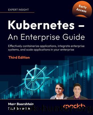 Kubernetes â An Enterprise Guide by An Enterprise Guide