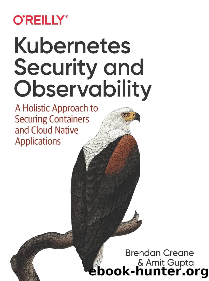 Kubernetes Security and Observability by Brendan Creane