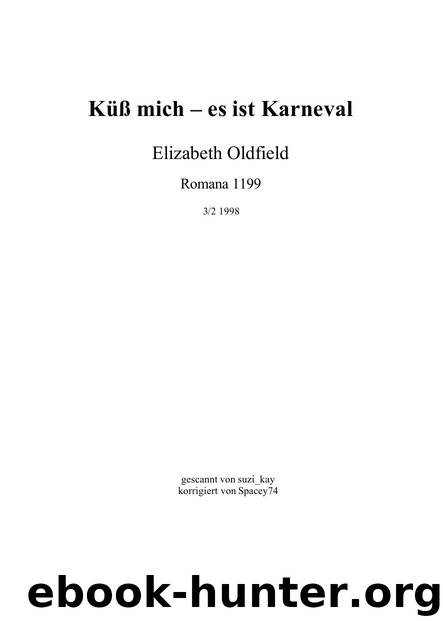 Kuess mich - es ist Karneval by Elizabeth Oldfield