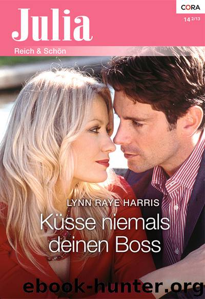 Kuesse niemals deinen Boss by Lynn Raye Harris