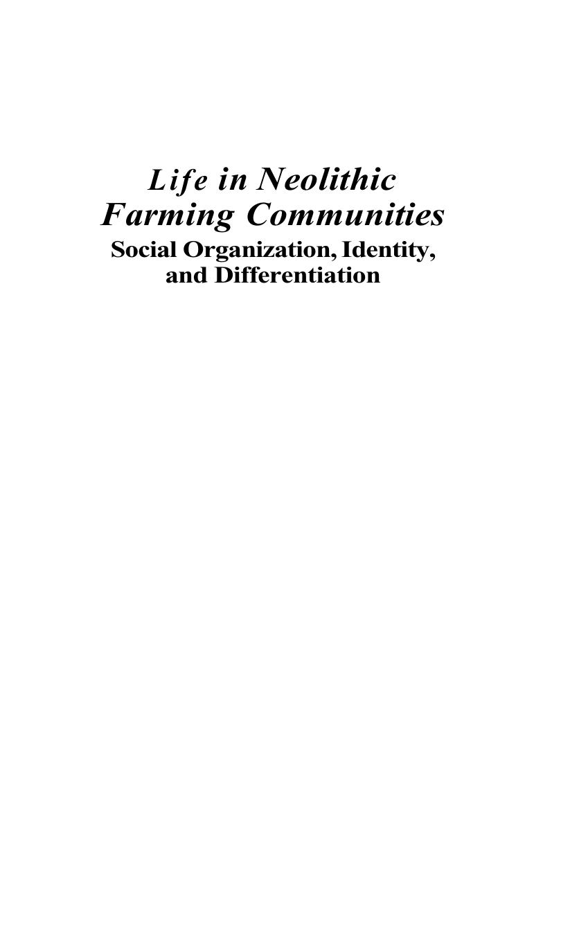 Kuijt, Ian (ed) - Life in Neolithic Farming Communities by Social Organization Identity & Differentiation (2002)