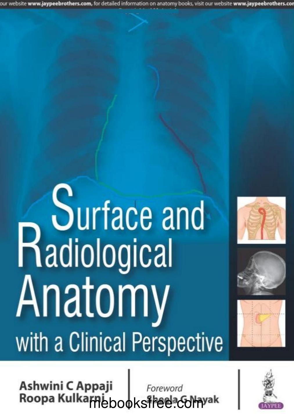 Kulkarni Surface and Radiological Anatomy with a Clinical Perspective by Unknown