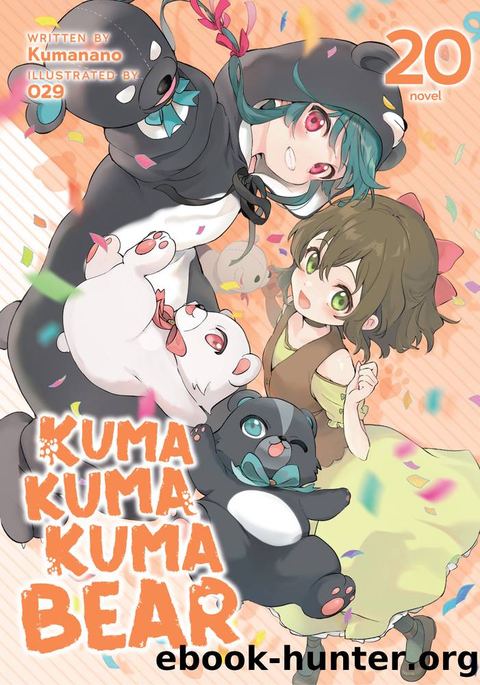 Kuma Kuma Kuma Bear Vol. 20 by Kumanano