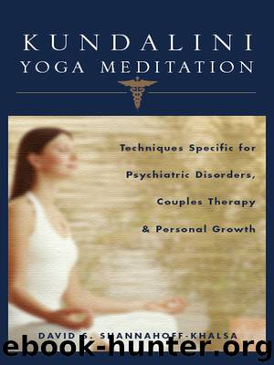 Kundalini Yoga Meditation by David Shannahoff-Khalsa