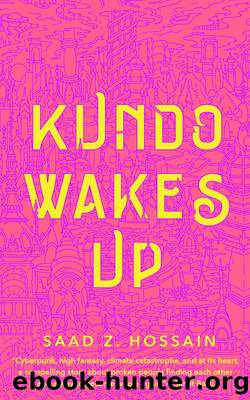 Kundo Wakes Up by Saad Z. Hossain