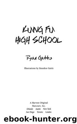 Kung Fu High School by Ryan Gattis