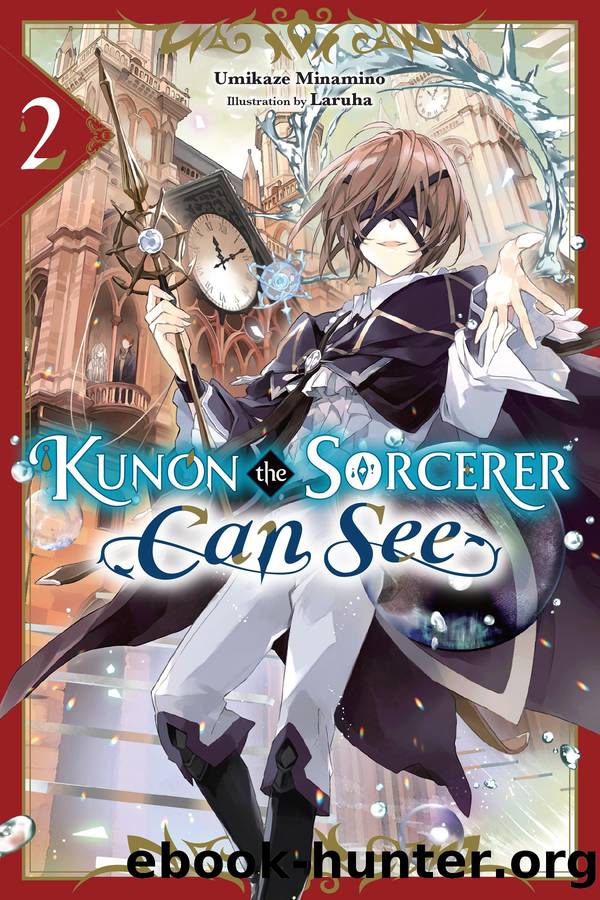 Kunon the Sorcerer Can See, Vol. 2 by Umikaze Minamino and Laruha
