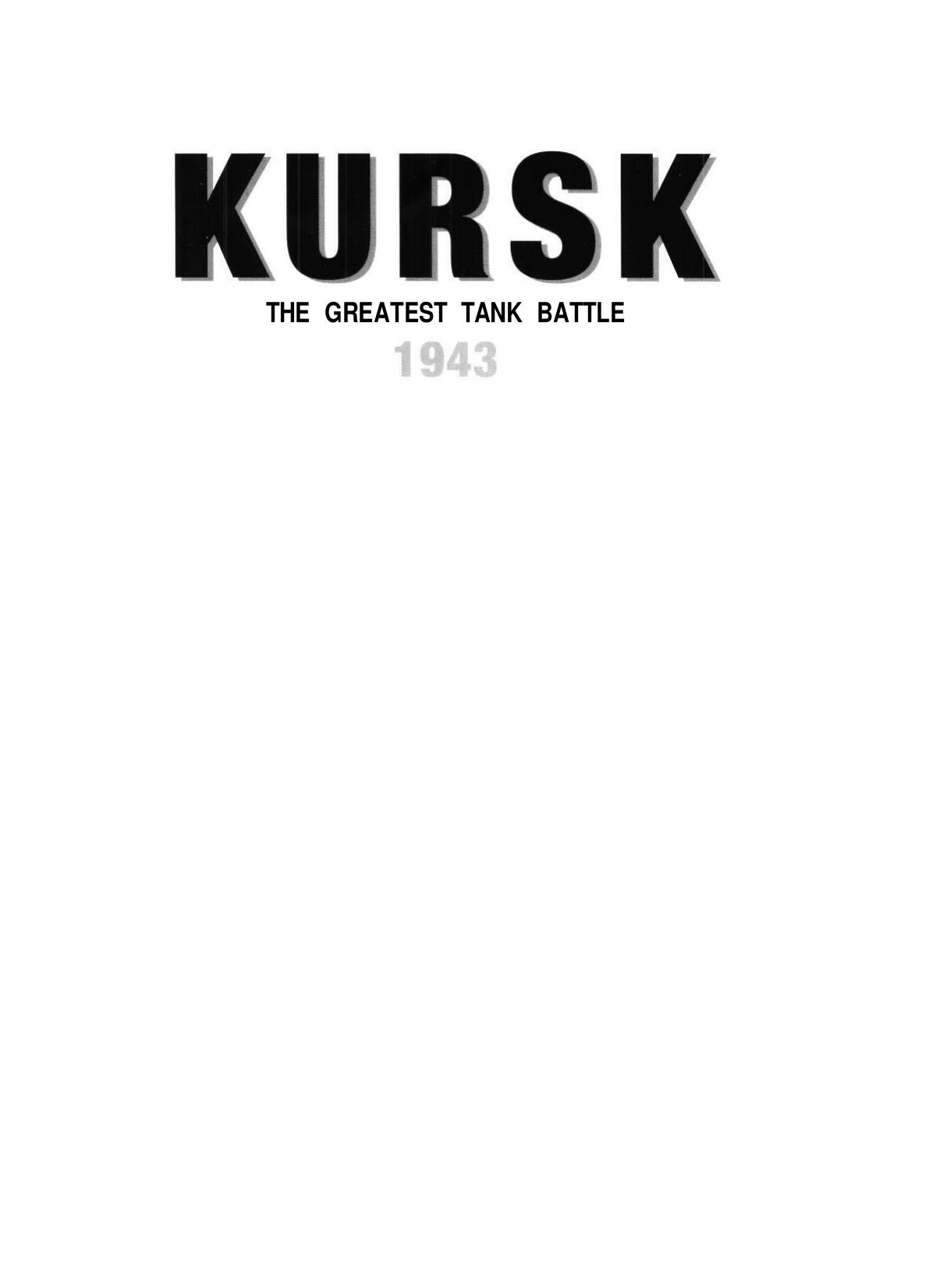 Kursk - The Greatest Tank Battle by M.K. Barbier