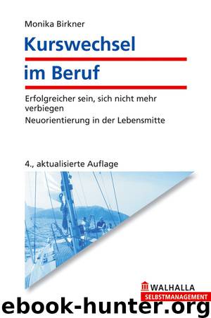 Kurswechsel im Beruf by Monika Birkner