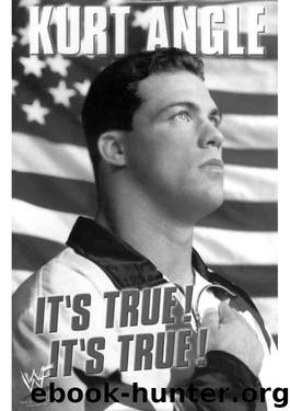 Kurt Angle by Its True Its True (2001)