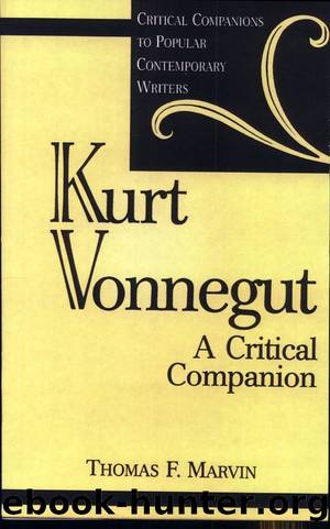 Kurt Vonnegut by Thomas F. Marvin