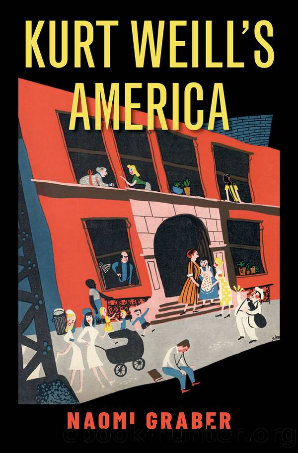 Kurt Weill's America by Naomi Graber
