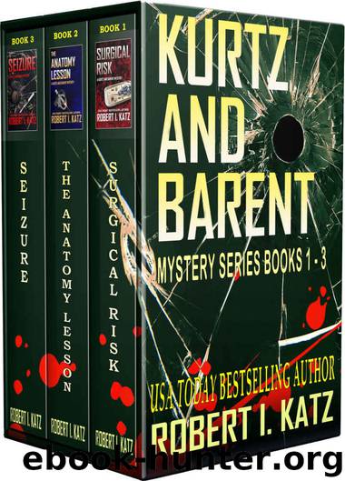 Kurtz and Barent Mystery Series: Books 1-3 by Robert I. Katz