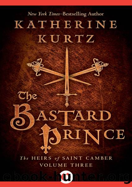 Kurtz, Katherine - Deryni Chronology 06 - The Bastard Prince by Katherine Kurtz