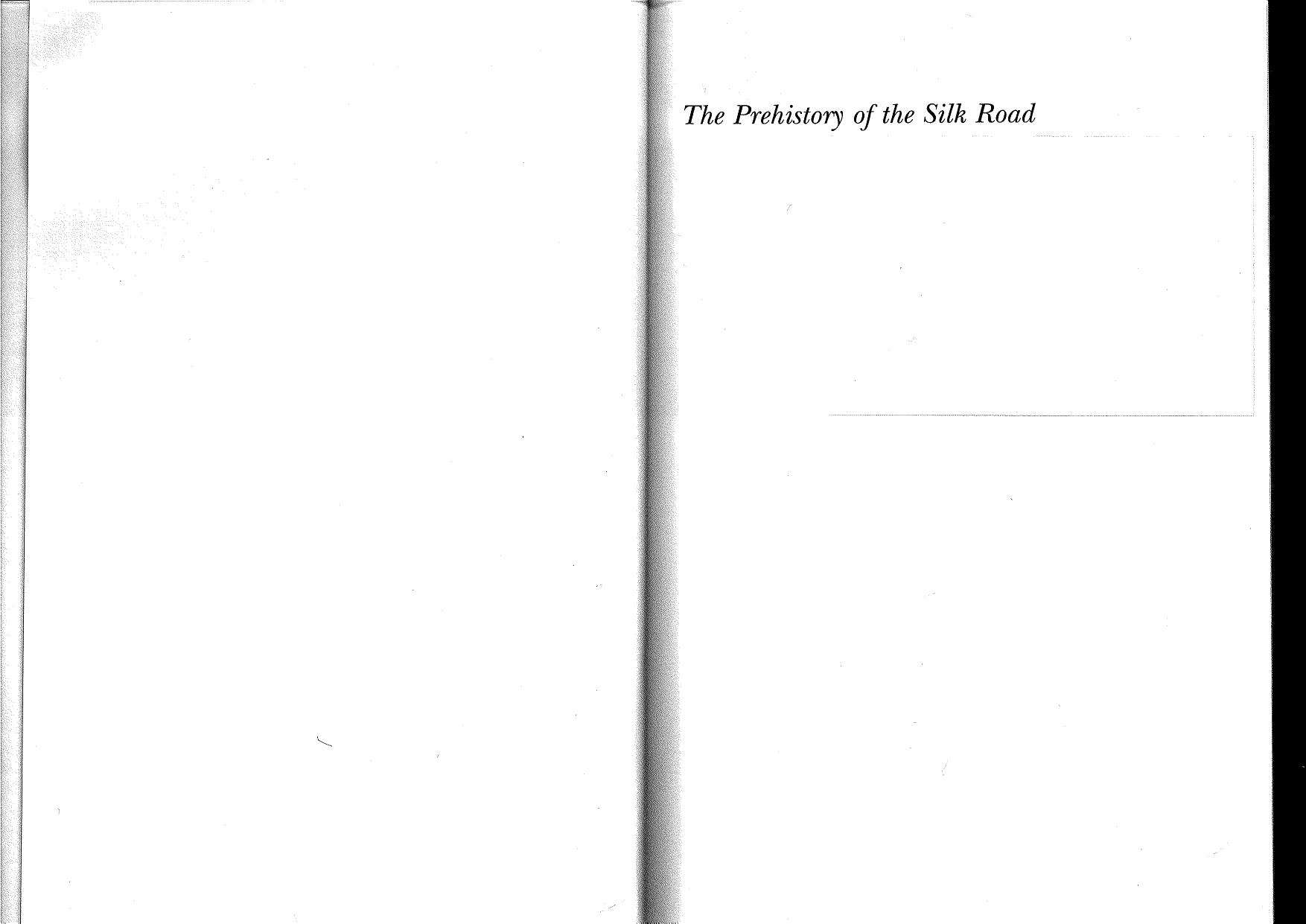 Kuzmina Elena E., The Prehistory of the Silk Road (2008, 248, 0-8122-4041-3, no OCR 2 pages) by Unknown