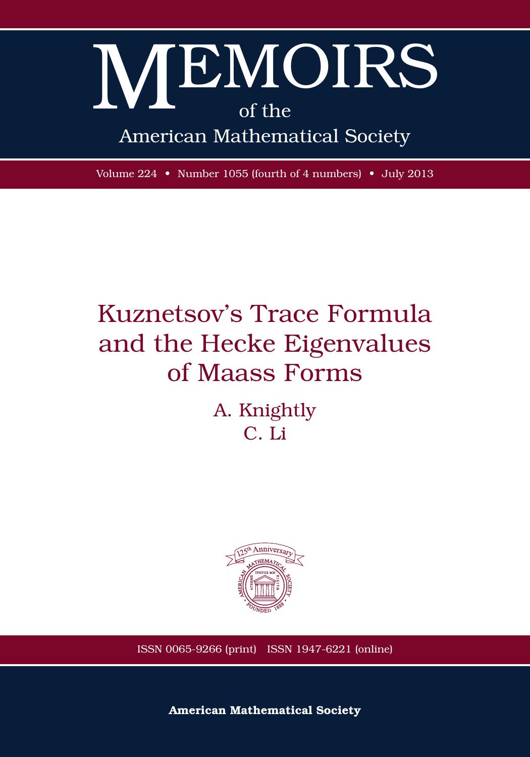 Kuznetsov's Trace Formula and the Hecke Eigenvalues of Maass Forms (Memoirs of the American Mathematical Society) by A. Knightly