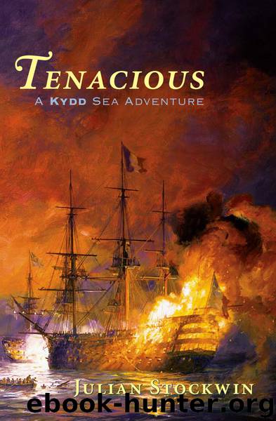 Kydd #06 - Tenacious by Julian Stockwin