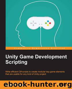 Kyle D'Aoust - Unity Game Development Scripting by 2014