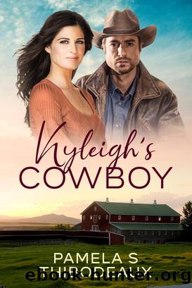 Kyleigh's Cowboy by Pamela S Thibodeaux