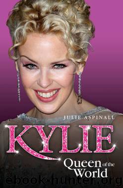 Kylie Queen of the World by Julie Aspinall