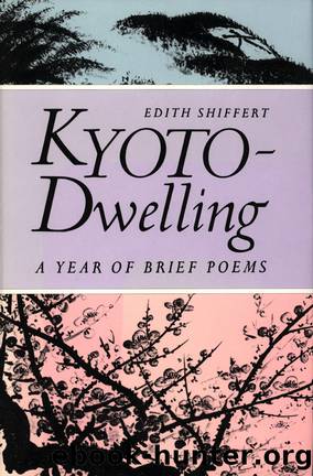 Kyoto-Dwelling by Edith M. Shiffert