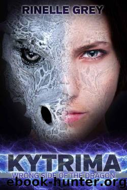 Kytrima: Wrong Side of the Dragon (Return of the Dragons Book 8) by Rinelle Grey