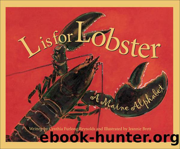 L Is for Lobster by Cynthia Furlong Reynolds