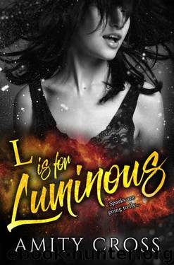 L is for Luminous by Amity Cross