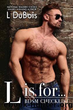 L is forâ¦ (BDSM Checklist Book 12) by L DuBois