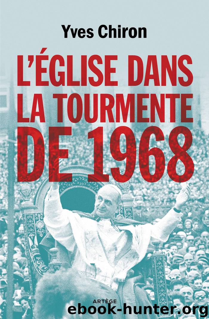 L'Église dans la tourmente de 1968 by yves chiron