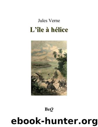 L'île à hélice by Jules Verne