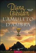 L'Amuleto D'Ambra by Diana Gabaldon