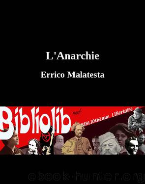 L'Anarchie by Errico Malatesta